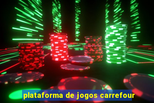 plataforma de jogos carrefour